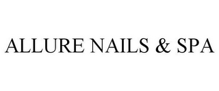 ALLURE NAILS & SPA