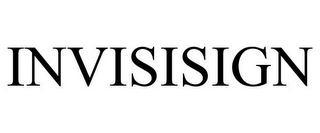 INVISISIGN