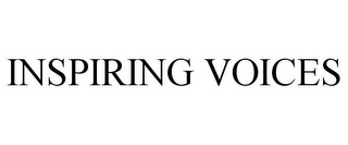 INSPIRING VOICES