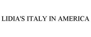 LIDIA'S ITALY IN AMERICA