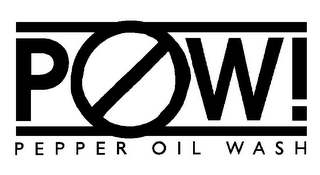 POW! PEPPER OIL WASH