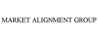 MARKET ALIGNMENT GROUP