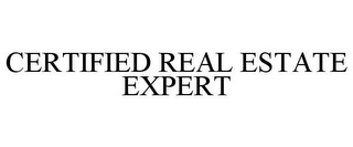 CERTIFIED REAL ESTATE EXPERT