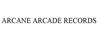 ARCANE ARCADE RECORDS