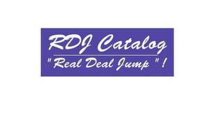 RDJ CATALOG "REAL DEAL JUMP"!
