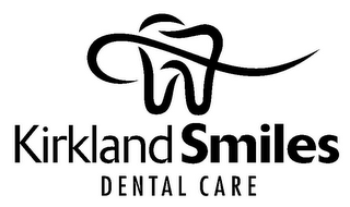 KIRKLAND SMILES DENTAL CARE