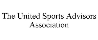 THE UNITED SPORTS ADVISORS ASSOCIATION