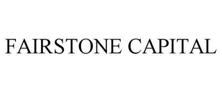 FAIRSTONE CAPITAL