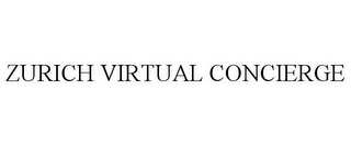 ZURICH VIRTUAL CONCIERGE