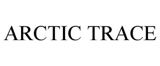 ARCTIC TRACE