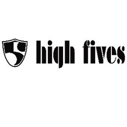 5 HIGH FIVES