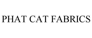 PHAT CAT FABRICS