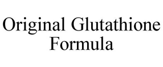 ORIGINAL GLUTATHIONE FORMULA