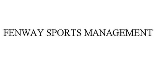 FENWAY SPORTS MANAGEMENT