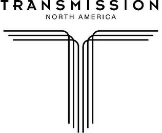 TRANSMISSION NORTH AMERICA T