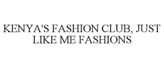 KENYA'S FASHION CLUB, JUST LIKE ME FASHIONS