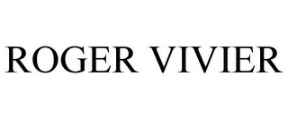 ROGER VIVIER