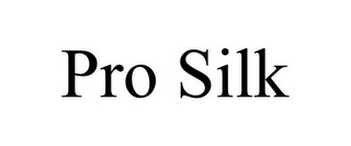 PRO SILK