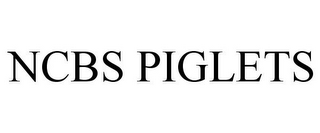 NCBS PIGLETS