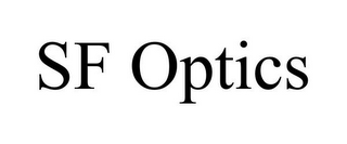 SF OPTICS