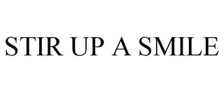 STIR UP A SMILE