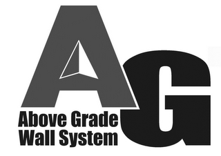 AG ABOVE GRADE WALL SYSTEM