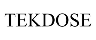 TEKDOSE