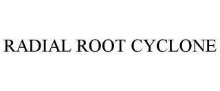 RADIAL ROOT CYCLONE