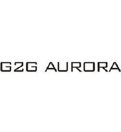 G2G AURORA