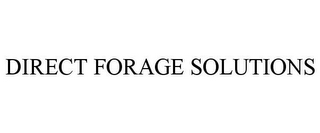 DIRECT FORAGE SOLUTIONS