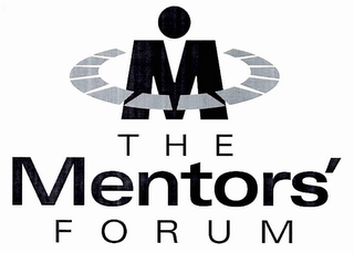 M THE MENTORS' FORUM