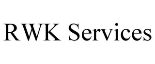 RWK SERVICES