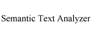 SEMANTIC TEXT ANALYZER