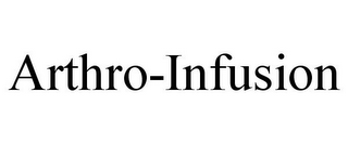 ARTHRO-INFUSION