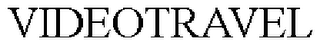 VIDEOTRAVEL