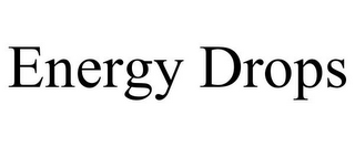 ENERGY DROPS