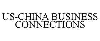 US-CHINA BUSINESS CONNECTIONS