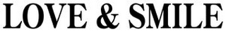LOVE&SMILE