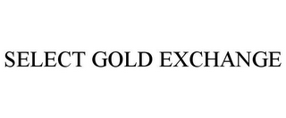 SELECT GOLD EXCHANGE