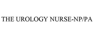 THE UROLOGY NURSE-NP/PA