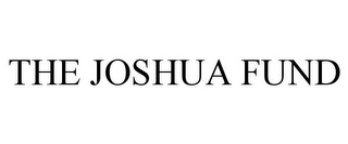 THE JOSHUA FUND