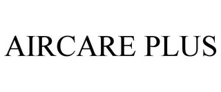 AIRCARE PLUS