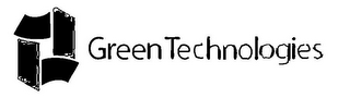 GREEN TECHNOLOGIES