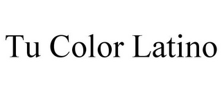 TU COLOR LATINO