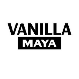 VANILLA MAYA