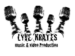 LYVE KRATES MUSIC & VIDEO PRODUCTION