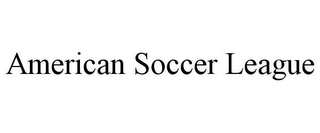 AMERICAN SOCCER LEAGUE