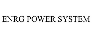 ENRG POWER SYSTEM