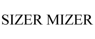 SIZER MIZER