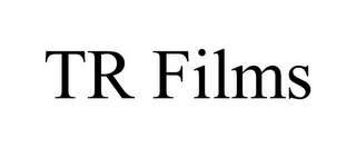 TR FILMS